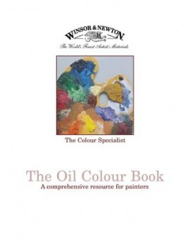 Winsor & Newton - The Oil Colour Book