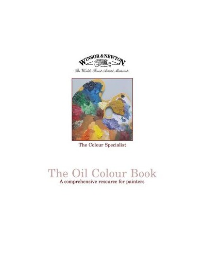 Winsor & Newton - The Oil Colour Book